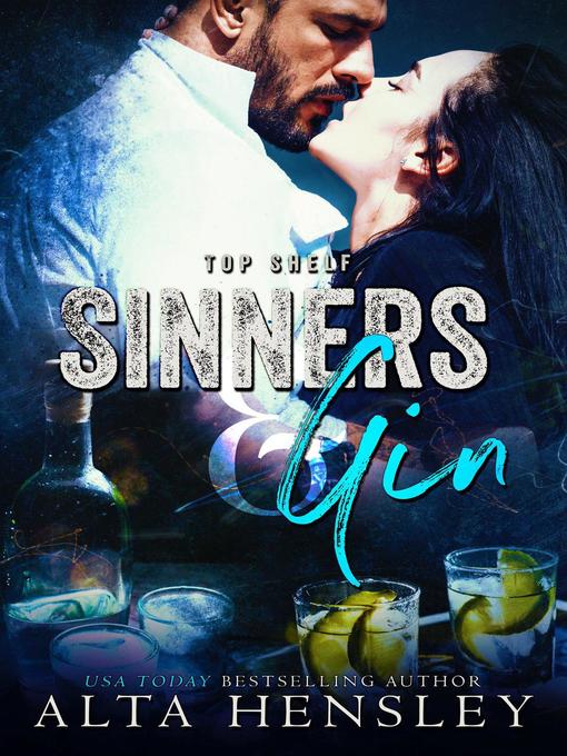 Title details for Sinners & Gin by Alta Hensley - Available